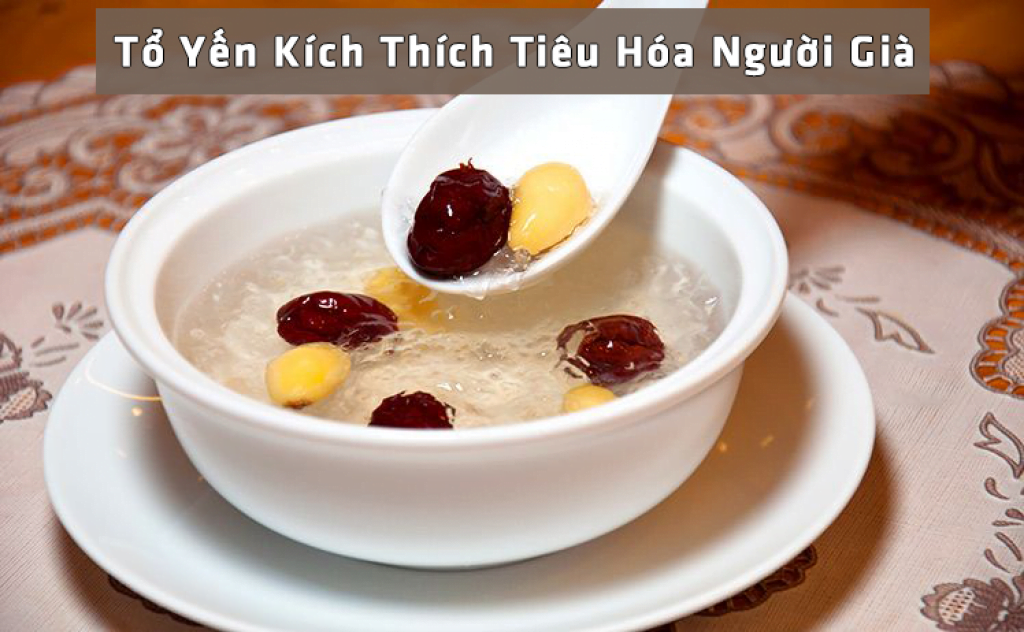 Tổ yến kích thích tiêu hóa cho người già